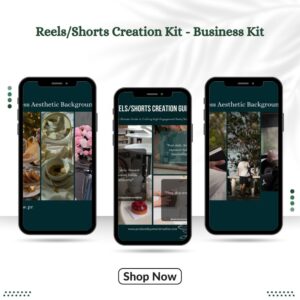 Business Kit-Reels/Shorts Creation Kit